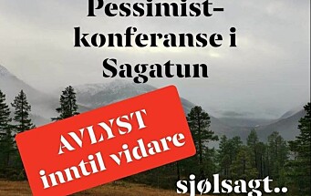 Pessimistkonferanse i Sagatun