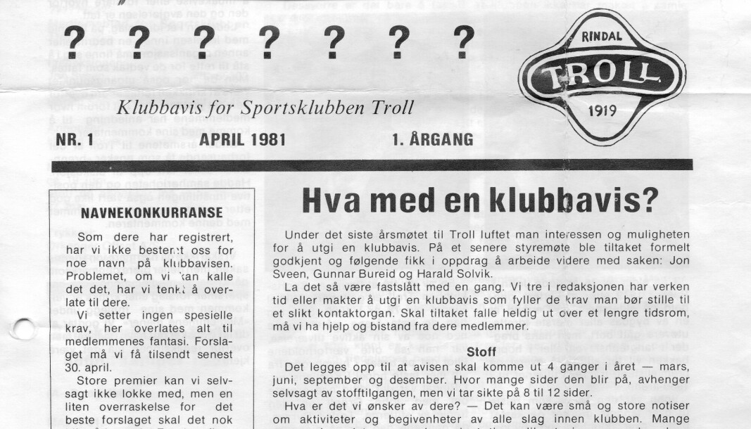 Faksimile fra første utgave av klubbavisa, enda uten navn. Faksimile fra første utgave av klubbavisa, enda uten navn.