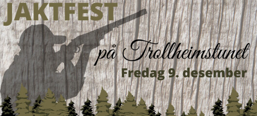 Jaktfest på Trollheimstunet