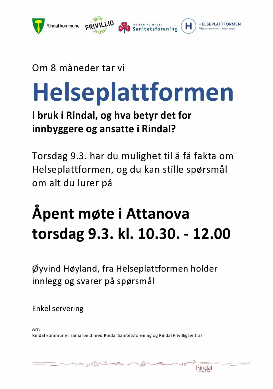 Plakat om åpent møte om Helseplattformen, for innbygerne i Rinda. Attanova torsdag 9. mars kl 10.30