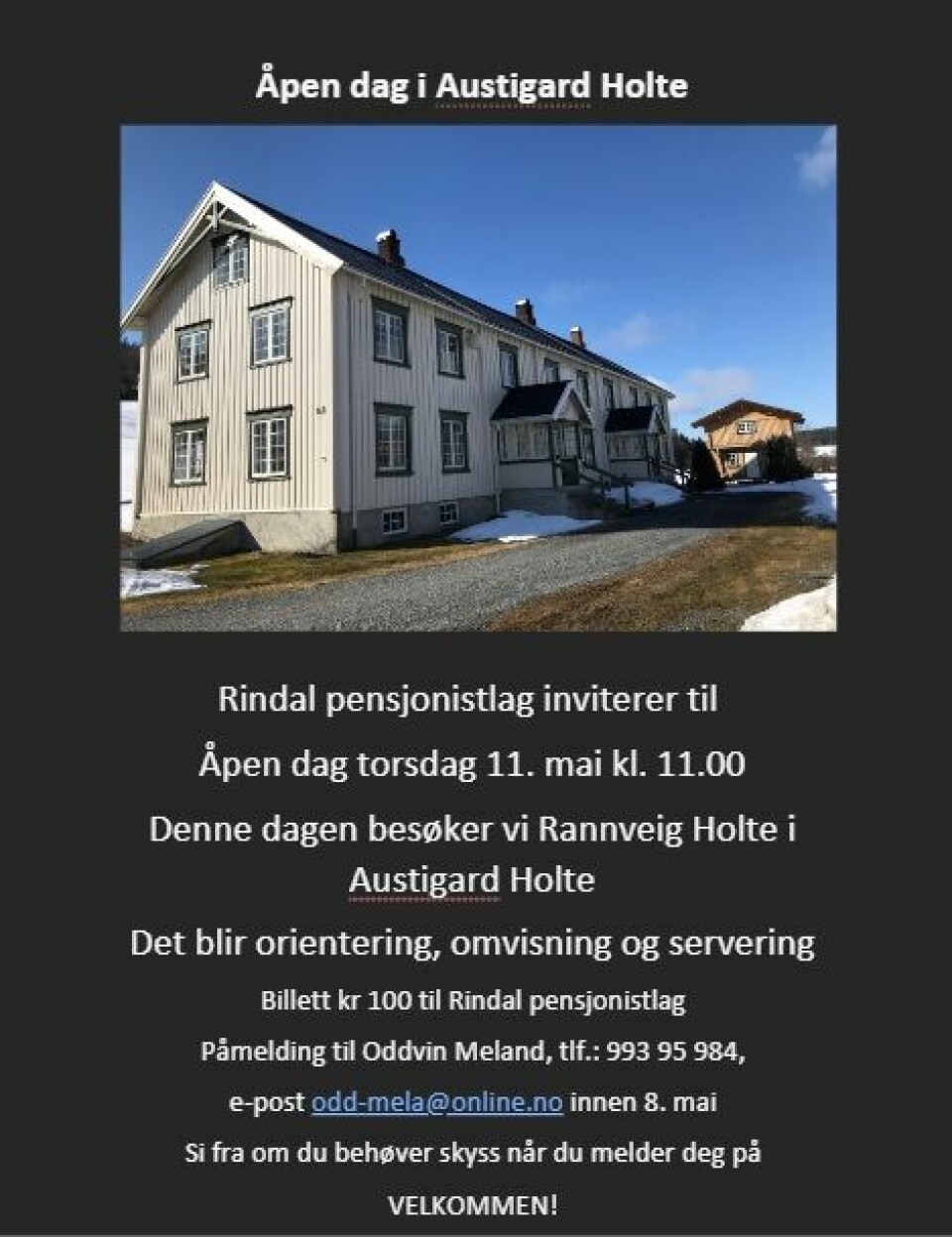 Plakat for åpen dag i Austigard Holte med bilde av et hvitt hus