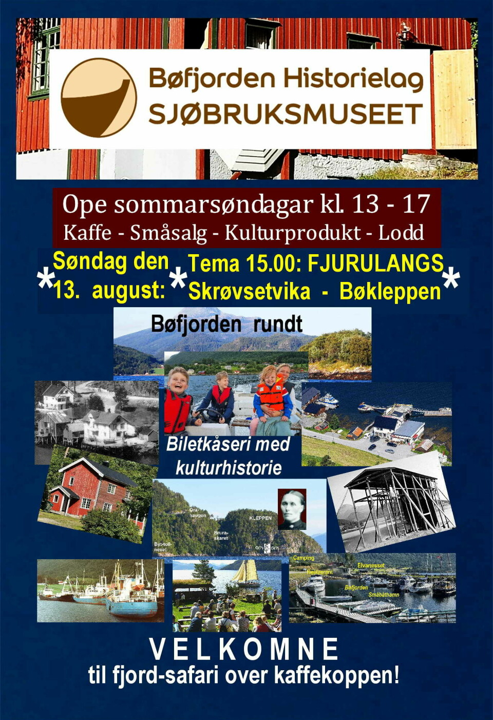 En reklame plakat fra Bøfjorden historielag sjøbruksmuseum
