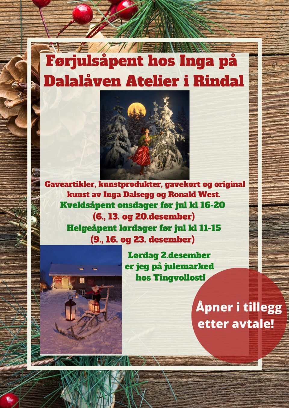 En plakat som viser Førjulsåpent hos Inga på Dalalåven Atelier