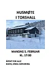 Plakat for husmøte i Torshal 5. februar klokken 17.00