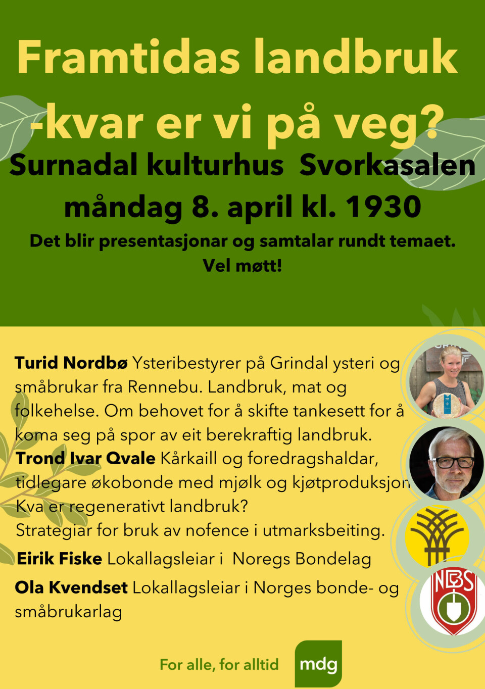 En plakat for møte med Surnadal MDG på Surnadal Kulturhus klokken 19.30 8. april