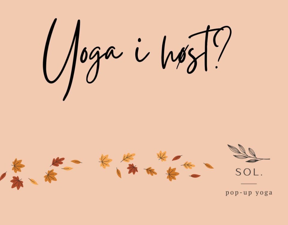 Yoga i høst?
