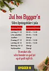 Plakat med åpningstider for Bygger'n Rindal jula 2024.