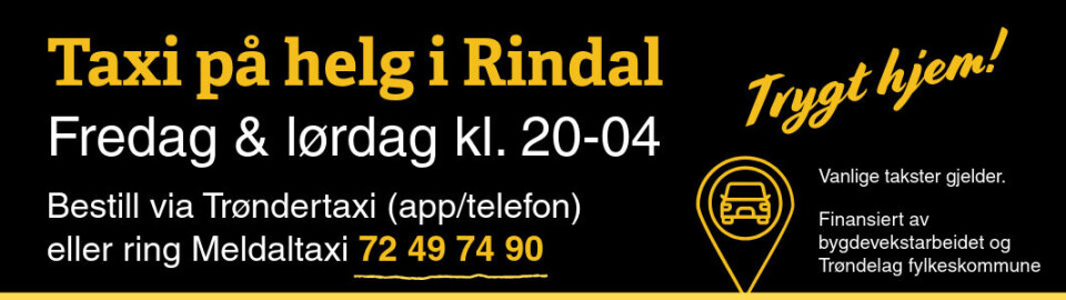 – Ring direktenummeret til Meldal Taxi, eller bestill i appen Annonse om taxitibud på helg i Rindal