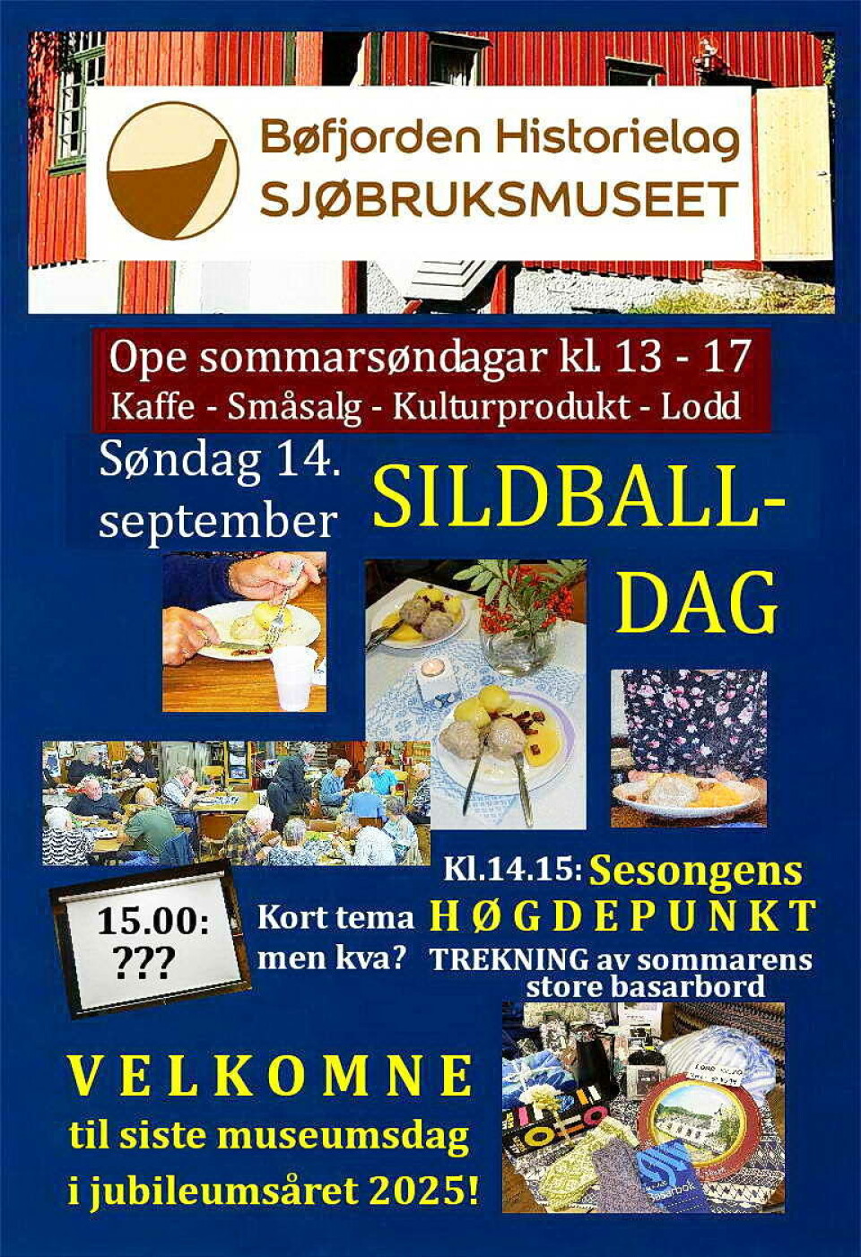 Balldag i Bøfjorden Plakat for balldag på Bøfjorden sjøbruksmuseum 14.09.25