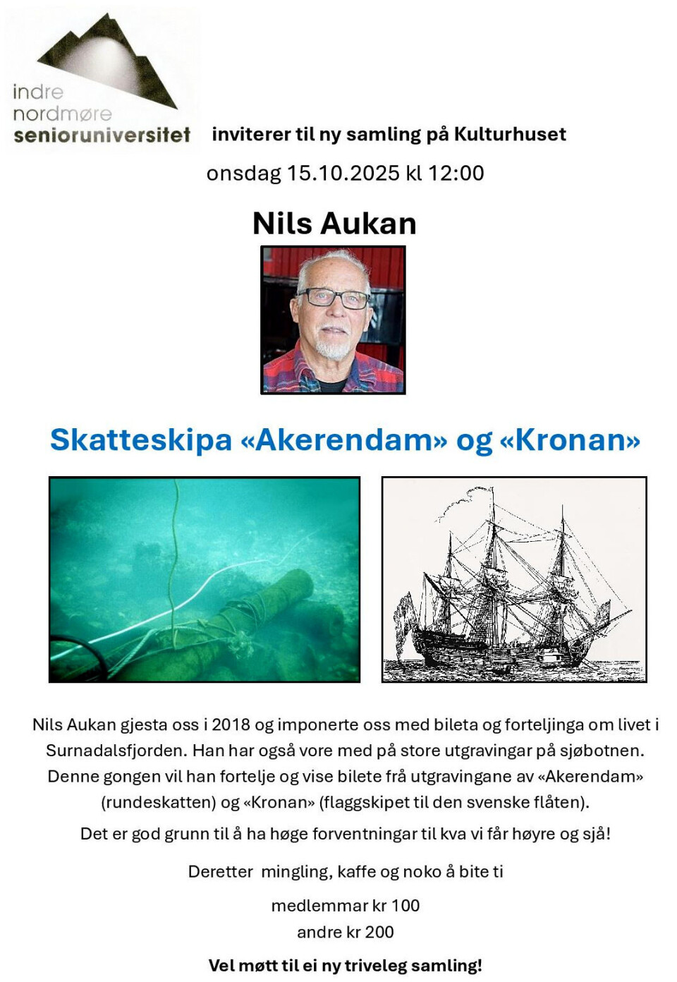 Skatteskipa 'Akerendam' og 'Kronan' Plakat
